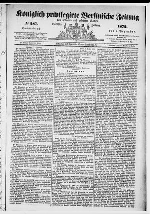 Königlich privilegirte Berlinische Zeitung von Staats- und gelehrten Sachen vom 07.12.1872