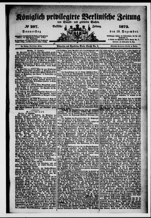 Königlich privilegirte Berlinische Zeitung von Staats- und gelehrten Sachen vom 19.12.1872