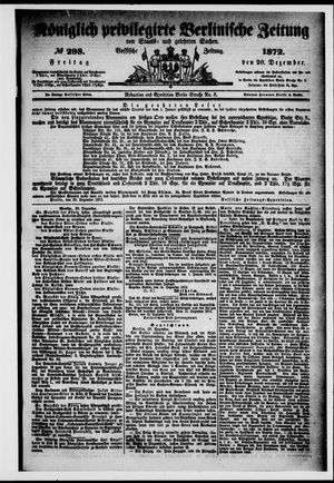 Königlich privilegirte Berlinische Zeitung von Staats- und gelehrten Sachen on Dec 20, 1872