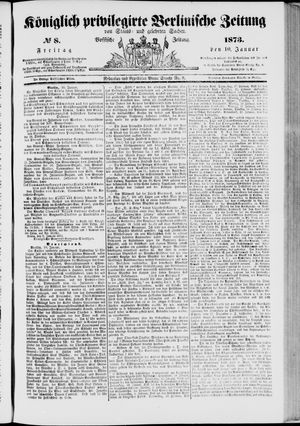 Königlich privilegirte Berlinische Zeitung von Staats- und gelehrten Sachen vom 10.01.1873