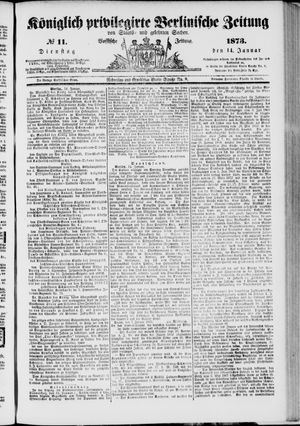 Königlich privilegirte Berlinische Zeitung von Staats- und gelehrten Sachen vom 14.01.1873