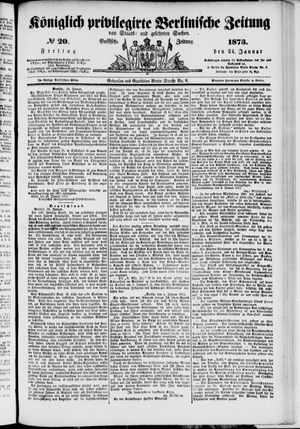 Königlich privilegirte Berlinische Zeitung von Staats- und gelehrten Sachen vom 24.01.1873