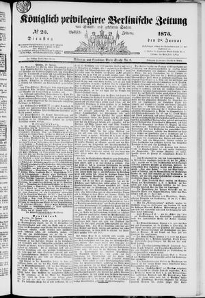Königlich privilegirte Berlinische Zeitung von Staats- und gelehrten Sachen vom 28.01.1873