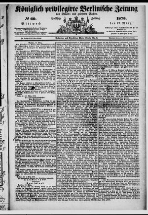 Königlich privilegirte Berlinische Zeitung von Staats- und gelehrten Sachen vom 12.03.1873