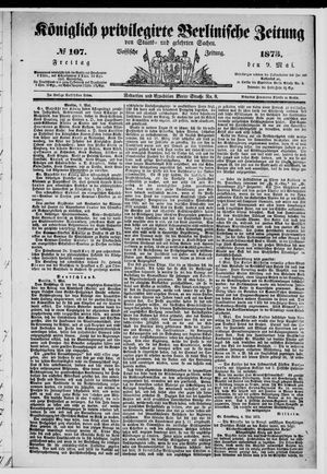 Königlich privilegirte Berlinische Zeitung von Staats- und gelehrten Sachen vom 09.05.1873