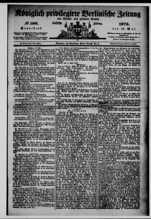 Königlich privilegirte Berlinische Zeitung von Staats- und gelehrten Sachen vom 10.05.1873
