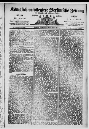 Königlich privilegirte Berlinische Zeitung von Staats- und gelehrten Sachen vom 14.05.1873