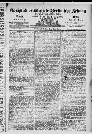 Königlich privilegirte Berlinische Zeitung von Staats- und gelehrten Sachen vom 18.05.1873