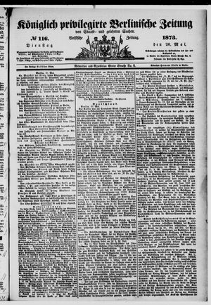 Königlich privilegirte Berlinische Zeitung von Staats- und gelehrten Sachen vom 20.05.1873