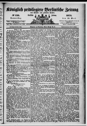 Königlich privilegirte Berlinische Zeitung von Staats- und gelehrten Sachen vom 29.05.1873