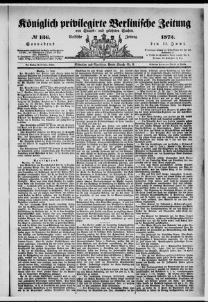 Königlich privilegirte Berlinische Zeitung von Staats- und gelehrten Sachen on Jun 14, 1873
