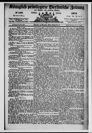 Königlich privilegirte Berlinische Zeitung von Staats- und gelehrten Sachen vom 19.06.1873