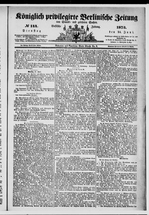 Königlich privilegirte Berlinische Zeitung von Staats- und gelehrten Sachen on Jun 24, 1873
