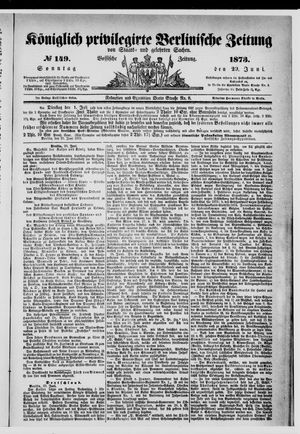 Königlich privilegirte Berlinische Zeitung von Staats- und gelehrten Sachen vom 29.06.1873