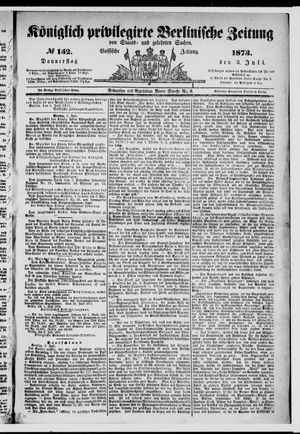 Königlich privilegirte Berlinische Zeitung von Staats- und gelehrten Sachen on Jul 3, 1873