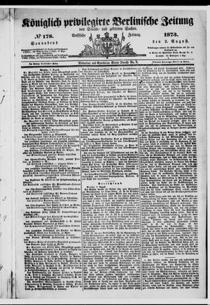 Königlich privilegirte Berlinische Zeitung von Staats- und gelehrten Sachen on Aug 2, 1873