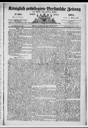 Königlich privilegirte Berlinische Zeitung von Staats- und gelehrten Sachen vom 08.08.1873