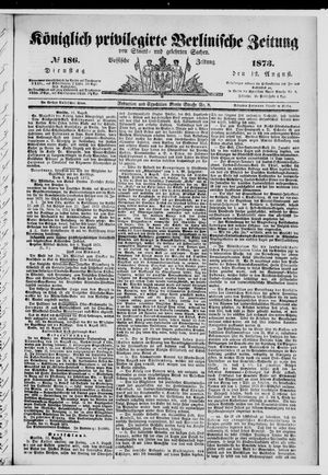 Königlich privilegirte Berlinische Zeitung von Staats- und gelehrten Sachen vom 12.08.1873