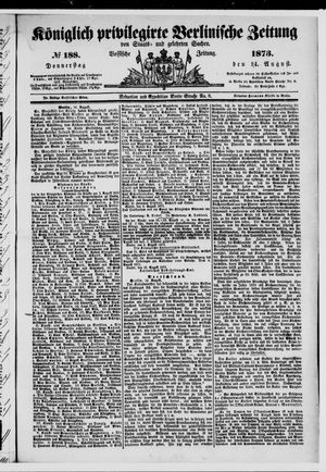Königlich privilegirte Berlinische Zeitung von Staats- und gelehrten Sachen on Aug 14, 1873