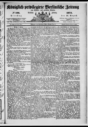 Königlich privilegirte Berlinische Zeitung von Staats- und gelehrten Sachen on Aug 26, 1873