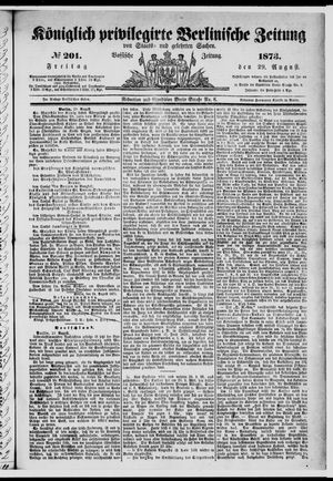 Königlich privilegirte Berlinische Zeitung von Staats- und gelehrten Sachen vom 29.08.1873