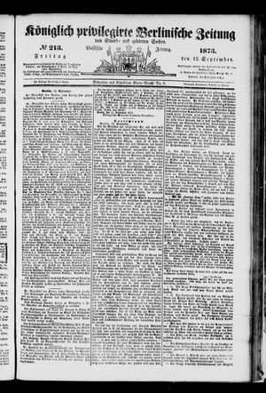 Königlich privilegirte Berlinische Zeitung von Staats- und gelehrten Sachen on Sep 12, 1873