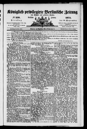 Königlich privilegirte Berlinische Zeitung von Staats- und gelehrten Sachen on Sep 30, 1873