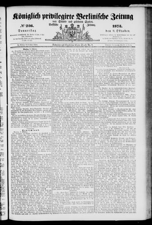 Königlich privilegirte Berlinische Zeitung von Staats- und gelehrten Sachen vom 09.10.1873
