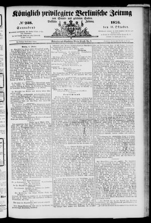 Königlich privilegirte Berlinische Zeitung von Staats- und gelehrten Sachen on Oct 11, 1873
