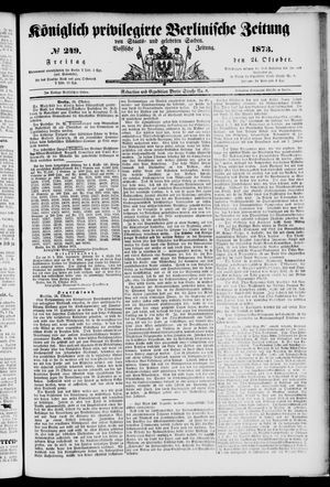 Königlich privilegirte Berlinische Zeitung von Staats- und gelehrten Sachen vom 24.10.1873