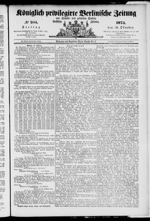 Königlich privilegirte Berlinische Zeitung von Staats- und gelehrten Sachen vom 31.10.1873