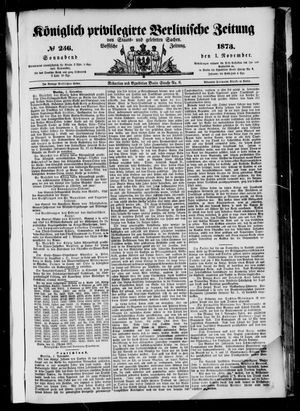 Königlich privilegirte Berlinische Zeitung von Staats- und gelehrten Sachen vom 01.11.1873