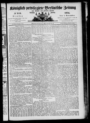 Königlich privilegirte Berlinische Zeitung von Staats- und gelehrten Sachen on Nov 4, 1873