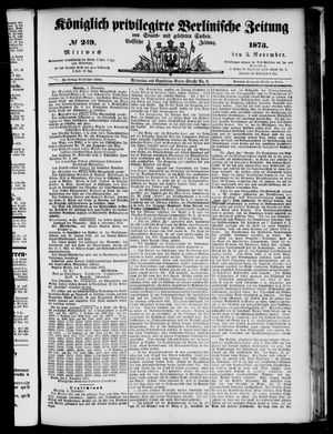 Königlich privilegirte Berlinische Zeitung von Staats- und gelehrten Sachen on Nov 5, 1873