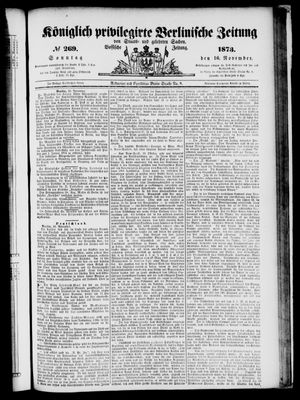 Königlich privilegirte Berlinische Zeitung von Staats- und gelehrten Sachen on Nov 16, 1873
