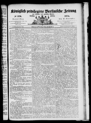 Königlich privilegirte Berlinische Zeitung von Staats- und gelehrten Sachen vom 27.11.1873