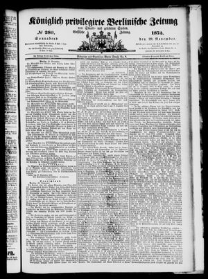 Königlich privilegirte Berlinische Zeitung von Staats- und gelehrten Sachen vom 29.11.1873
