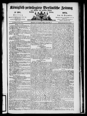 Königlich privilegirte Berlinische Zeitung von Staats- und gelehrten Sachen vom 12.12.1873