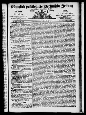 Königlich privilegirte Berlinische Zeitung von Staats- und gelehrten Sachen on Dec 23, 1873