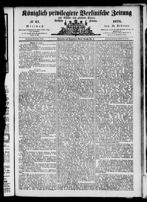 Königlich privilegirte Berlinische Zeitung von Staats- und gelehrten Sachen vom 25.02.1874