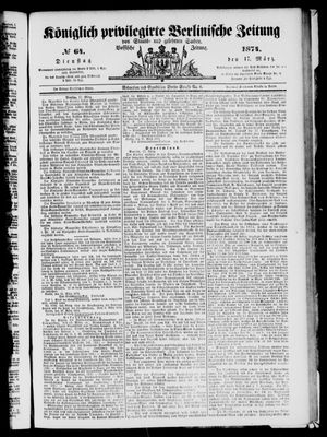 Königlich privilegirte Berlinische Zeitung von Staats- und gelehrten Sachen on Mar 17, 1874