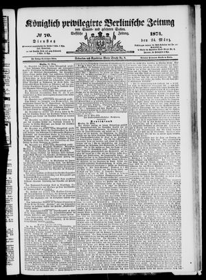 Königlich privilegirte Berlinische Zeitung von Staats- und gelehrten Sachen on Mar 24, 1874