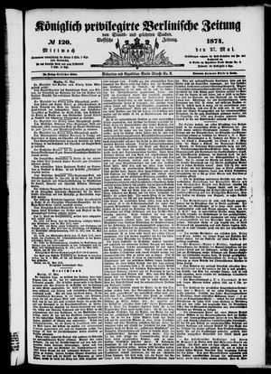 Königlich privilegirte Berlinische Zeitung von Staats- und gelehrten Sachen on May 27, 1874