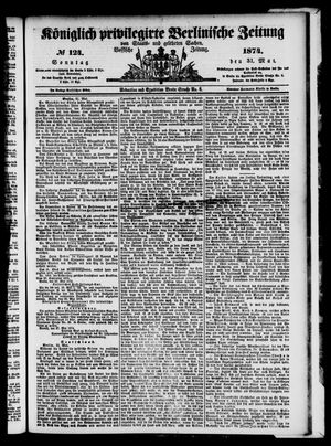 Königlich privilegirte Berlinische Zeitung von Staats- und gelehrten Sachen vom 31.05.1874