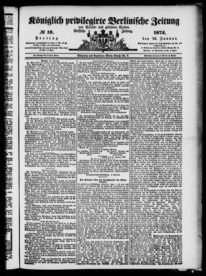 Königlich privilegirte Berlinische Zeitung von Staats- und gelehrten Sachen on Jan 22, 1875