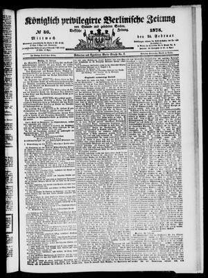 Königlich privilegirte Berlinische Zeitung von Staats- und gelehrten Sachen on Feb 24, 1875