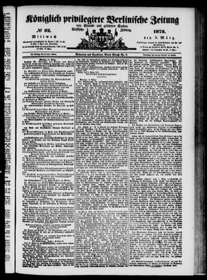 Königlich privilegirte Berlinische Zeitung von Staats- und gelehrten Sachen on Mar 3, 1875