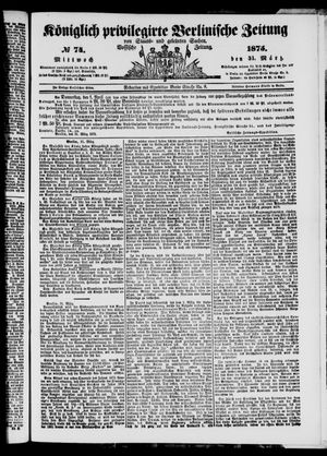 Königlich privilegirte Berlinische Zeitung von Staats- und gelehrten Sachen vom 31.03.1875