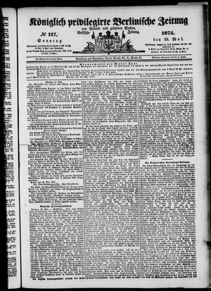 Königlich privilegirte Berlinische Zeitung von Staats- und gelehrten Sachen vom 23.05.1875