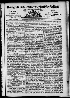 Königlich privilegirte Berlinische Zeitung von Staats- und gelehrten Sachen on May 26, 1875
